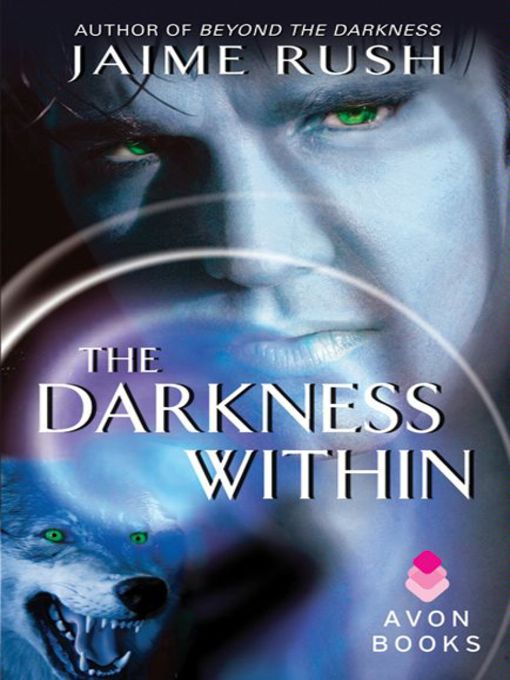 Title details for The Darkness Within by Jaime Rush - Available